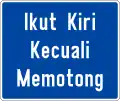 Keep left unless overtaking