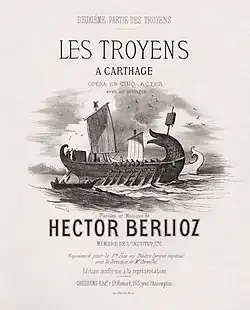 Image 84Vocal score cover of Les Troyens á Carthage at Les Troyens, by Antoine Barbizet (restored by Adam Cuerden) (from Wikipedia:Featured pictures/Culture, entertainment, and lifestyle/Theatre)